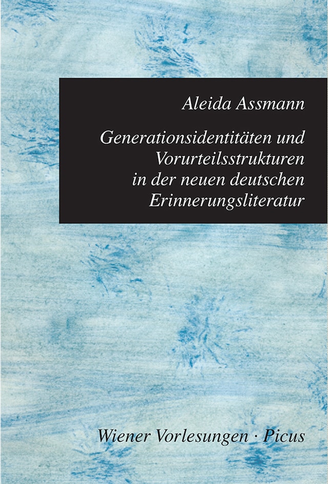 Book cover for Generationsidentitäten und Vorurteilsstrukturen in der neuen deutschen Erinnerungsliteratur
