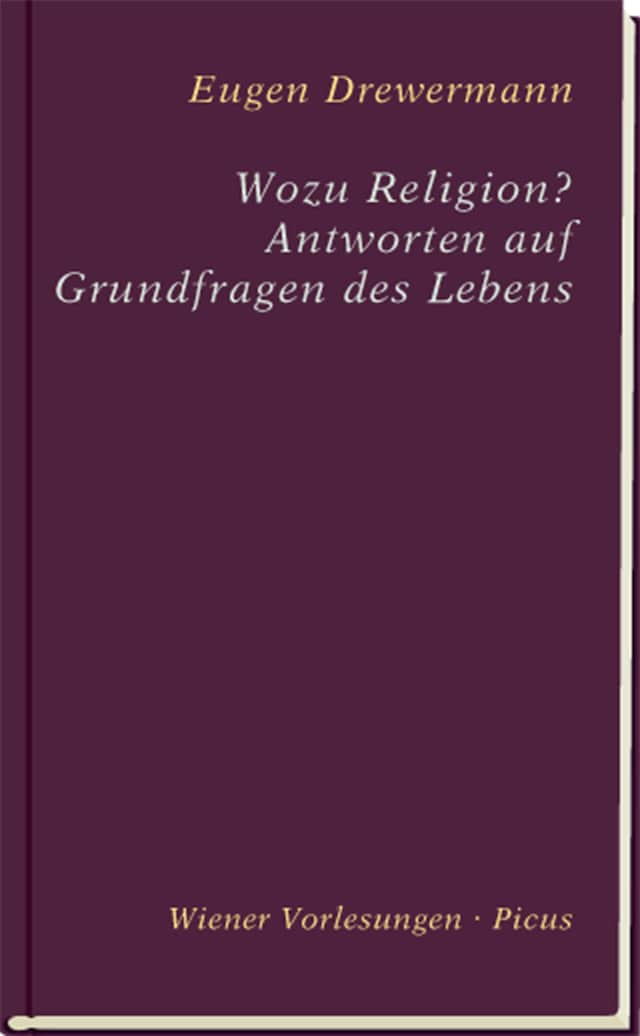 Boekomslag van Wozu Religion? Antworten auf Grundfragen des Lebens