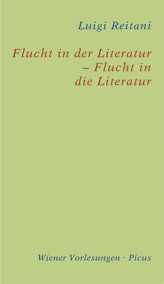 Book cover for Flucht in der Literatur – Flucht in die Literatur