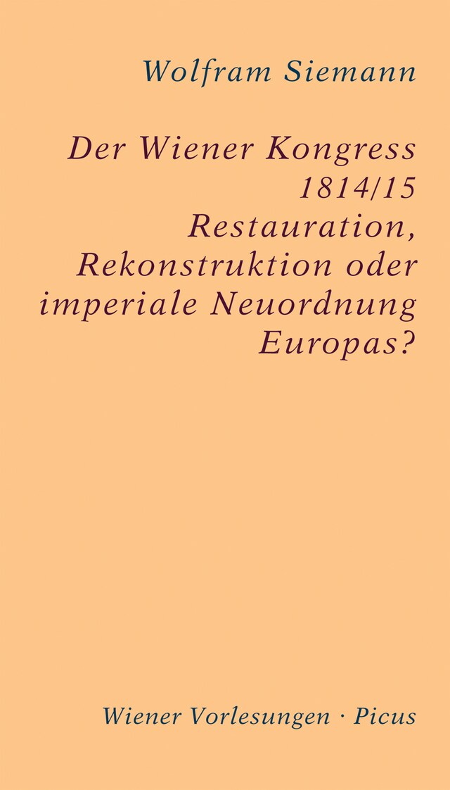 Bokomslag för Der Wiener Kongress 1814/15