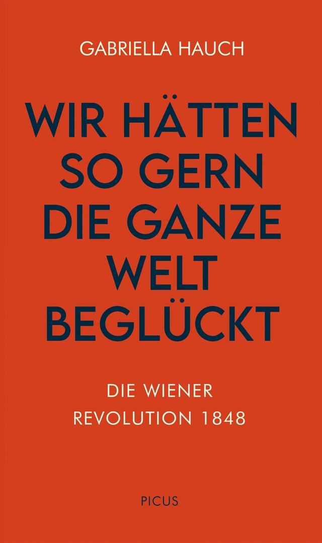 Book cover for Wir hätten so gern die ganze Welt beglückt