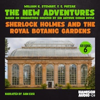 Sherlock Holmes and the Royal Botanic Gardens (The New Adventures, Episode 6)