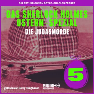 Die Judasmorde (Das Sherlock Holmes Ostern-Spezial, Folge 5) als Hörbuch