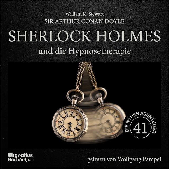 Book cover for Sherlock Holmes und die Hypnosetherapie (Die neuen Abenteuer, Folge 41)