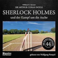 Sherlock Holmes und der Kampf um die Asche (Die neuen Abenteuer, Folge 44)