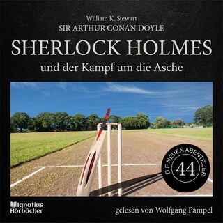 Sherlock Holmes und der Kampf um die Asche (Die neuen Abenteuer, Folge 44) als Hörbuch