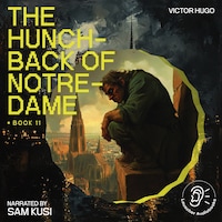 The Hunchback of Notre-Dame (Book 11)