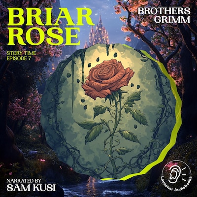 Briar Rose (Story Time, Episode 7)