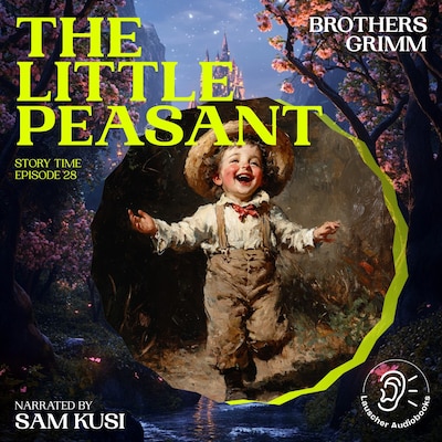 The Little Peasant (Story Time, Episode 28)