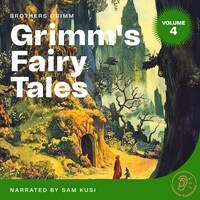 Grimm's Fairy Tales (Volume 4)