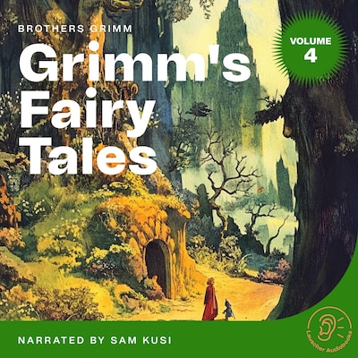 Grimm's Fairy Tales (Volume 4)