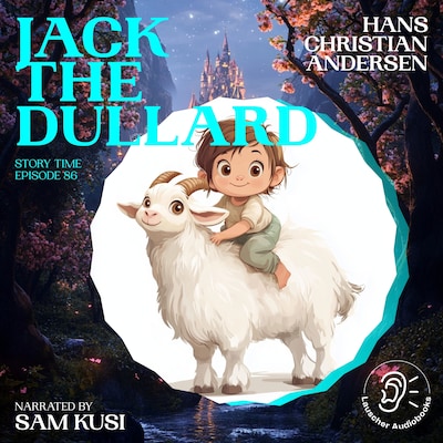 Jack the Dullard (Story Time, Episode 86)