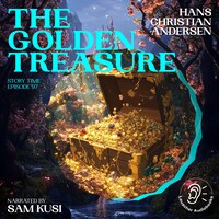 The Golden Treasure (Story Time, Episode 97)