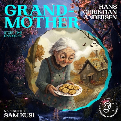 Grandmother (Story Time, Episode 100)