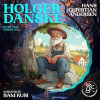 Holger Danske (Story Time, Episode 104)