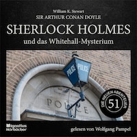 Sherlock Holmes und das Whitehall-Mysterium (Die neuen Abenteuer, Folge 51)
