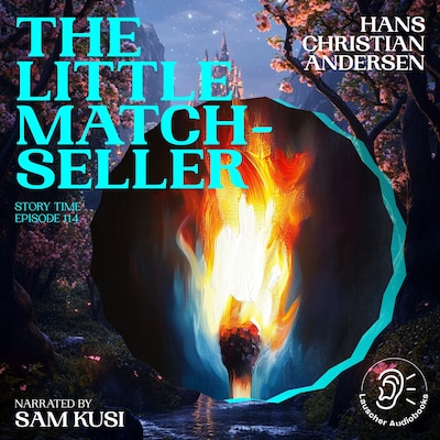 The Little Match-Seller (Story Time, Episode 114)