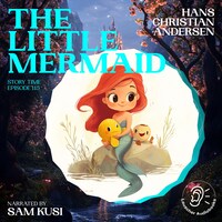 The Little Mermaid (Story Time, Episode 115)