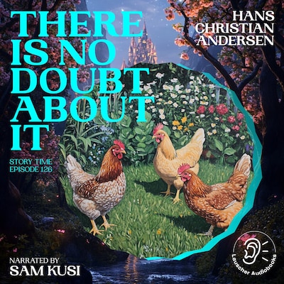 There Is No Doubt About It (Story Time, Episode 126)