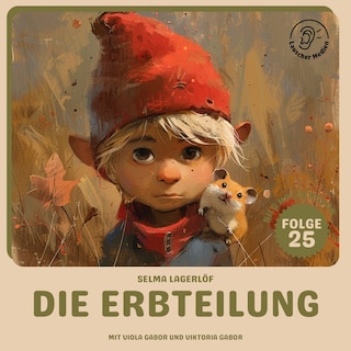 Die Erbteilung (Nils Holgersson, Folge 25) als Hörbuch