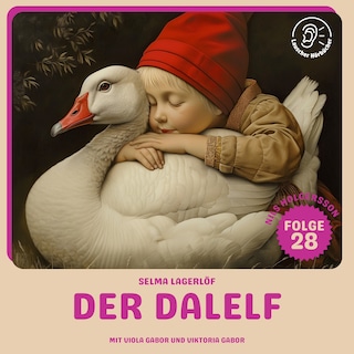 Der Dalelf (Nils Holgersson, Folge 28) als Hörbuch