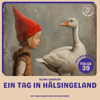 Ein Tag in Hälsingeland (Nils Holgersson, Folge 39) als Hörbuch
