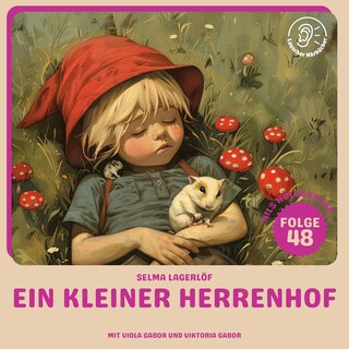 Ein kleiner Herrenhof (Nils Holgersson, Folge 48) als Hörbuch
