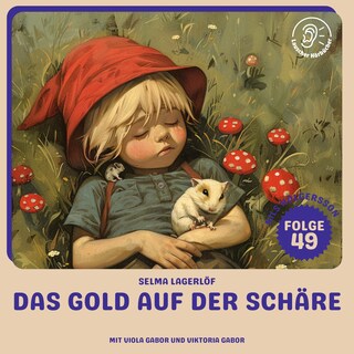 Das Gold auf der Schäre (Nils Holgersson, Folge 49) als Hörbuch