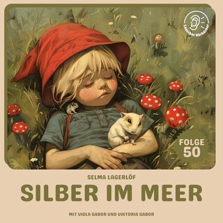 Silber im Meer (Nils Holgersson, Folge 50) als Hörbuch