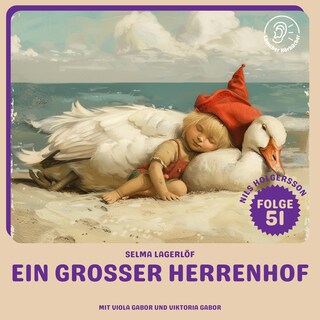 Ein großer Herrenhof (Nils Holgersson, Folge 51) als Hörbuch