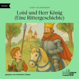 Loisl und Herr König als Hörbuch