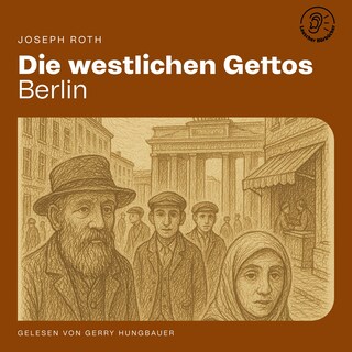 Die westlichen Gettos (Berlin) als Hörbuch