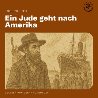Ein Jude geht nach Amerika als Hörbuch