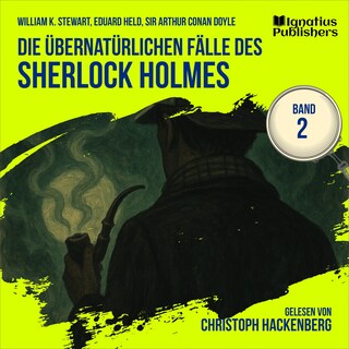 Die übernatürlichen Fälle des Sherlock Holmes (Band 2) als Hörbuch