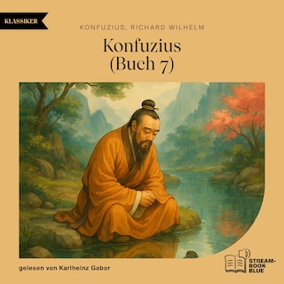 Konfuzius (Buch 7) als Hörbuch