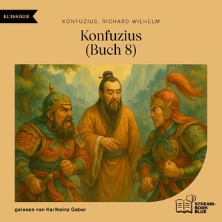 Konfuzius (Buch 8) als Hörbuch
