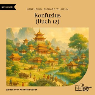 Konfuzius (Buch 12) als Hörbuch