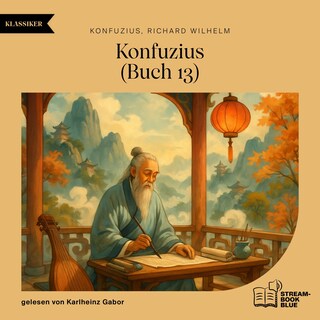 Konfuzius (Buch 13) als Hörbuch