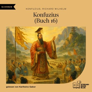 Konfuzius (Buch 16) als Hörbuch