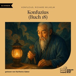 Konfuzius (Buch 18) als Hörbuch