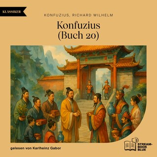 Konfuzius (Buch 20) als Hörbuch