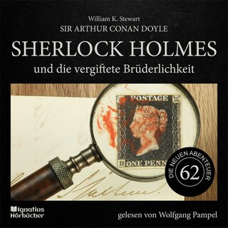 Sherlock Holmes und die vergiftete Brüderlichkeit (Die neuen Abenteuer, Folge 62) als Hörbuch