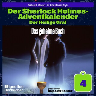 Das geheime Buch (Der Sherlock Holmes-Adventkalender: Der Heilige Gral, Folge 4) als Hörbuch
