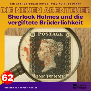 Sherlock Holmes und die vergiftete Brüderlichkeit (Die neuen Abenteuer, Folge 62) als Hörbuch