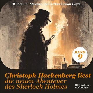 Christoph Hackenberg liest die neuen Abenteuer des Sherlock Holmes (Band 9) als Hörbuch
