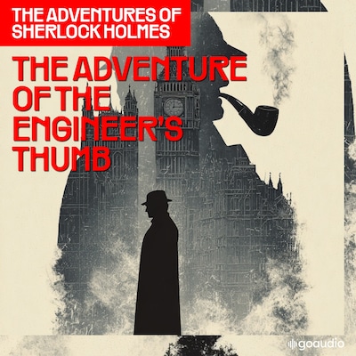 The Adventure of the Engineer's Thumb (The Adventures of Sherlock Holmes, Episode 9)