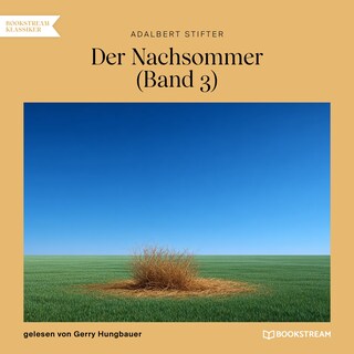 Der Nachsommer (Band 3) als Hörbuch