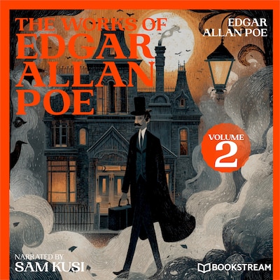 The Works of Edgar Allan Poe (Volume 2)