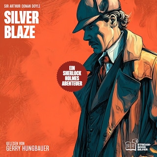 Silver Blaze als Hörbuch