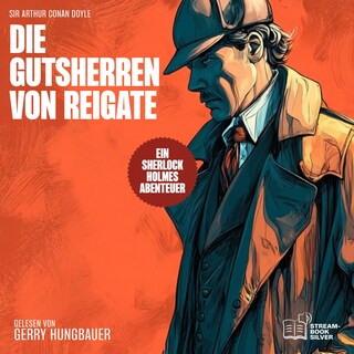 Die Gutsherren von Reigate als Hörbuch